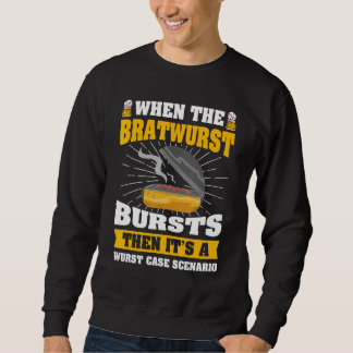Smoking And Grilling German Wurst Sweatshirt