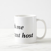 Smooch mich, den ich eine Podcast-Wirts-Tasse bin