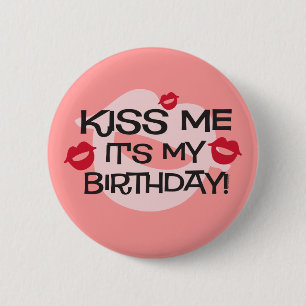 Smooches küssen mich Geburtstag Button