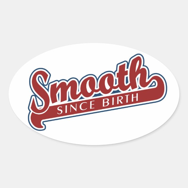 SMOOTH-Aufkleber Ovaler Aufkleber (Vorderseite)