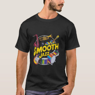 Smooth Jazz Instrumente Musik Spaß Konzert T-Shirt