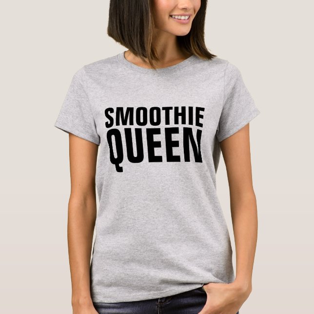 SMOOTHIE QUEEN T - Shirt (Vorderseite)