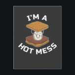 Smores Camper Funny Campfire Hot Mess Camping Nahr Postkarte<br><div class="desc">Smores Camper Funny Campfire Geschenk. Ich bin ein heißer Schlamassel,  Camping Food Spaß.</div>