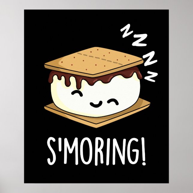 Smoring Funny Smore Puns Dark BG Poster (Vorne)