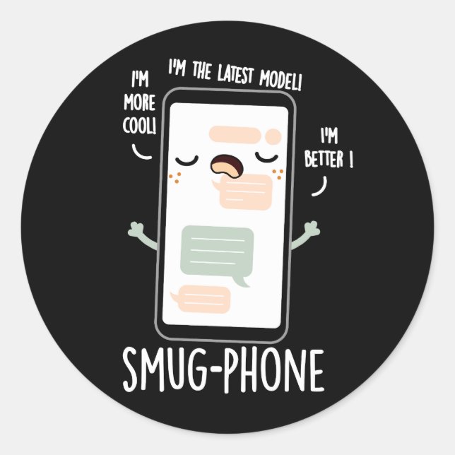 Smug Phone Funny Handy Pub Dark BG Runder Aufkleber (Vorderseite)
