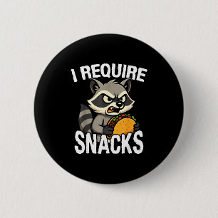 Snacks erforderlich süßes Tier Meme T-Shirt lustig Button