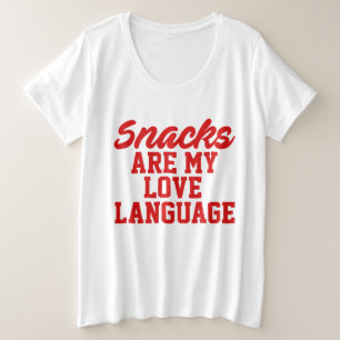 Snacks Is My Love Language