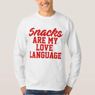 Snacks sind meine Liebe T-Shirt
