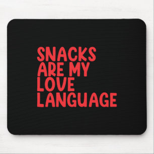 Snacks sind meine Liebessprache Kleinkind Valentin Mousepad