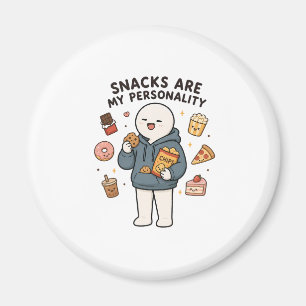 Snacks sind meine Persönlichkeit Lustiger Snack-Li Magnet