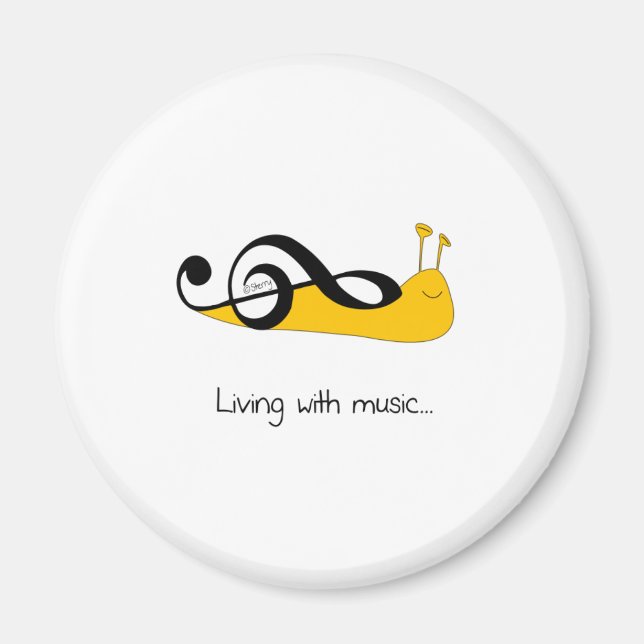 Snail Clef: Leben mit Musik... Magnet (Vorne)