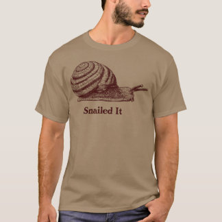 Snailed It Tier Humor Freunde T-Shirt