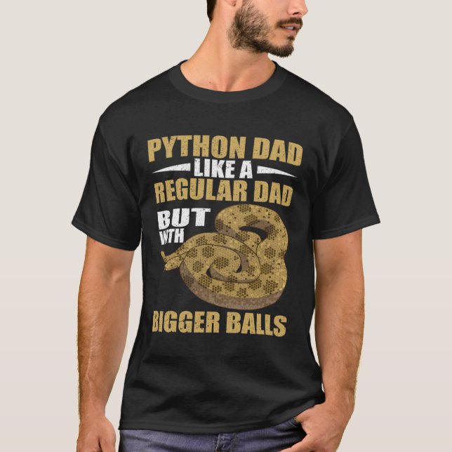 Snake Python Vater Bigger Banana Ball Python T-Shirt (Vorderseite)