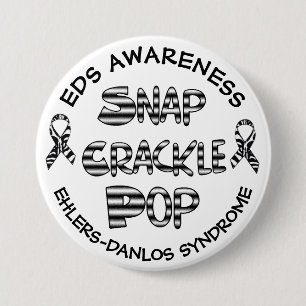 Snap, Crackle, Pop EDS Ehlers-Danlos Syndrom Button