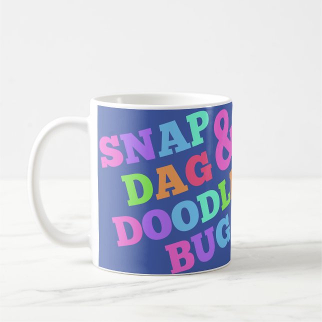 Snap-Dag und Doodle-Bug Kaffeetasse (Links)
