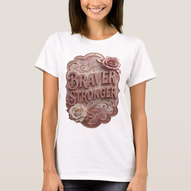 Snappy Gold BRAVER STRONGER Tee (Vorderseite)