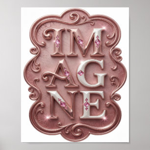 Snappy Pink IMAGINE Text Design Poster