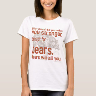 Snarky Bären töten Sie T-Shirt