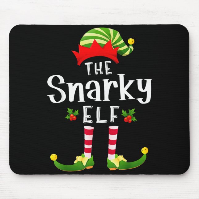 Snarky Christmas Elf Matching Pajama X-mas Party  Mousepad (Vorne)