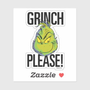 Snarky Grinch Funny Grinch Bitte zitieren Aufkleber