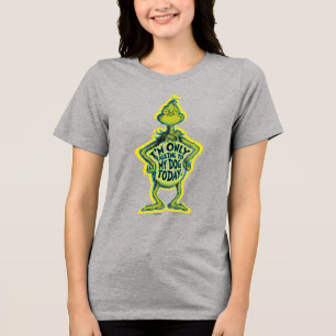 Snarky Grinch Lustig, ich rede nur mit meinem Hu Tri-Blend Shirt