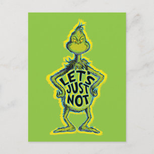 Snarky Grinch   Lustig, lassen wir's einfach sein Postkarte