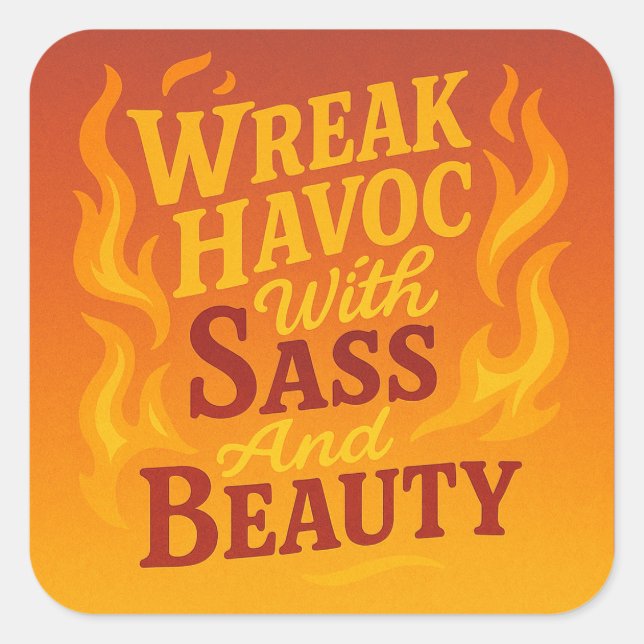 Snarky Wreak Havoc mit Sass und Beauty Sticker (Vorderseite)