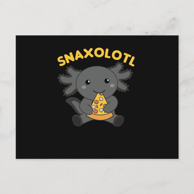 Snaxolotl Axolotl Lover Niedlicher Tiere Pizza Postkarte (Vorderseite)