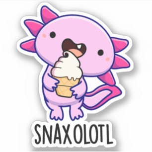 Snaxolotl Funny Axolotl Pun Aufkleber