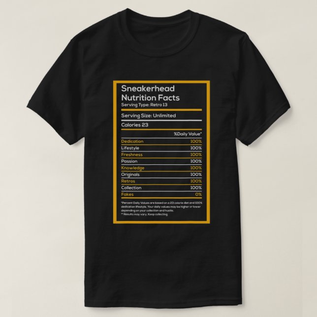 Sneakerhead Nutrition Facts Streetwear Hype Shoes T-Shirt (Design vorne)