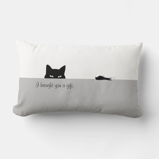 Sneaky Cat I habe dir ein Geschenk gemacht Lendenkissen (Vorderseite)