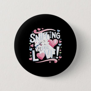 Sniffen nach Liebe! Hund Button