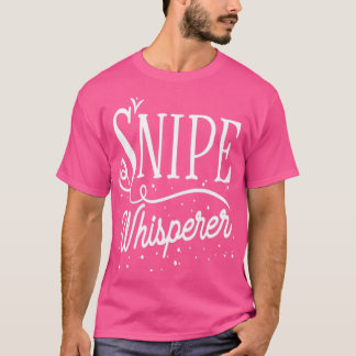 Snipe Whisperer Funny Snipe Jagd T-Shirt