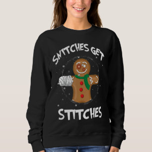 Snitches erhalten Stitches Niedlich Gingerbread Fa Sweatshirt