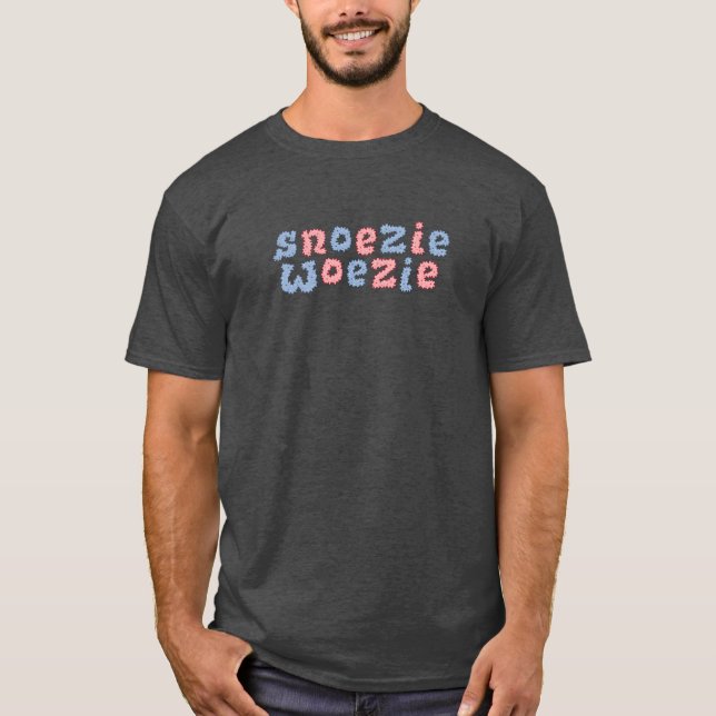 Snoezie Woezie - Koosnaampje - T-Shirt (Vorderseite)