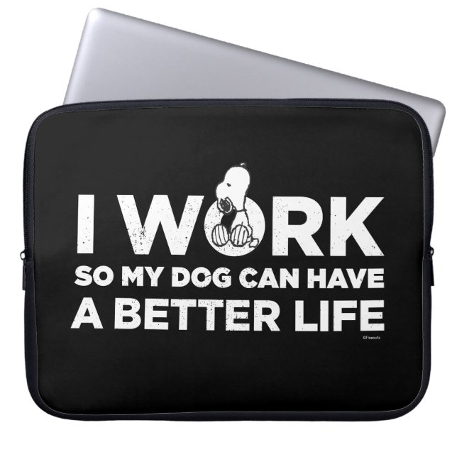 Snoopy - Ich arbeite, damit mein Hund ein besseres Laptopschutzhülle (Vorderseite)