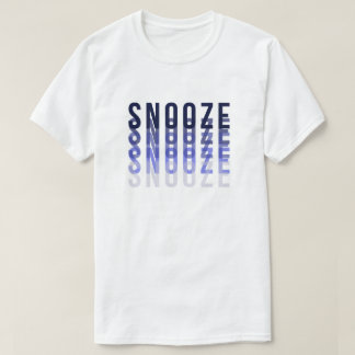 Snooze Typografie T-Shirt