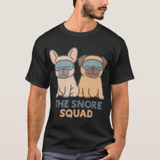 Snore Squad Schlafende Französische Bulldogge und  T-Shirt