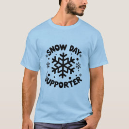 Snow Day Supporter T - Shirt - Winter Snowflake De