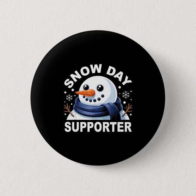 Snow Day Suprter Fun Snowman Design For Winter Lov Button (Vorderseite)