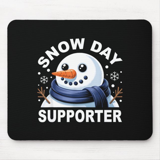 Snow Day Suprter Fun Snowman Design For Winter Lov Mousepad (Vorne)