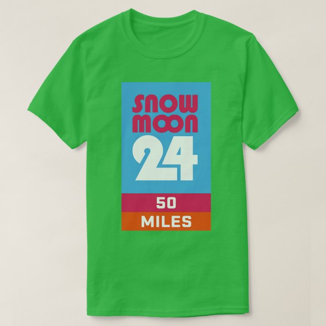 Snow Moon 24 50 Meilen T-Shirt (Design vorne)