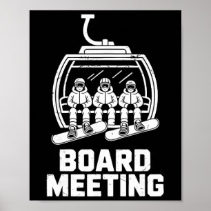 Snowboard-Board-Meeting Ski-Lift Lustiger Skifahre Poster
