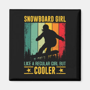 Snowboard Girl wie ein normales Mädchen, aber Cool Magnet