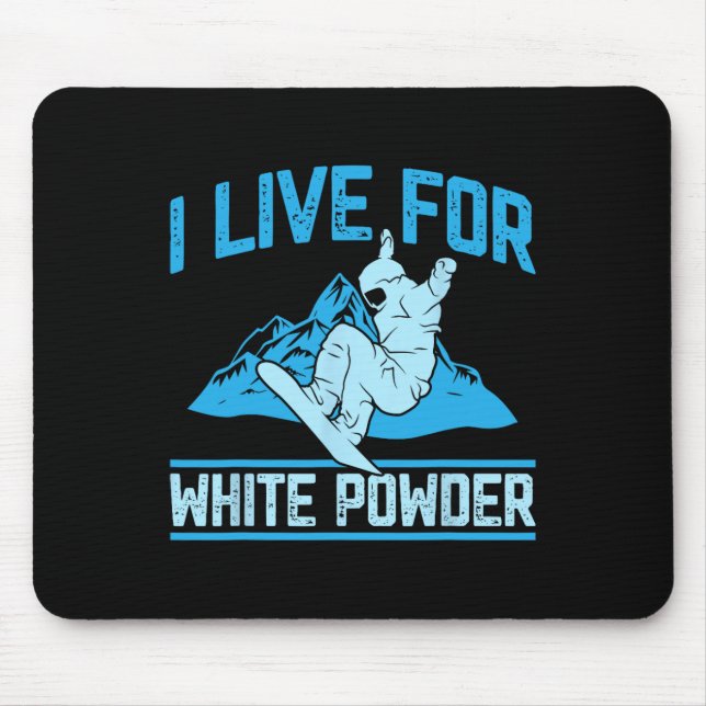 Snowboard-Outfit Ich lebe für White Powbo Mousepad (Vorne)