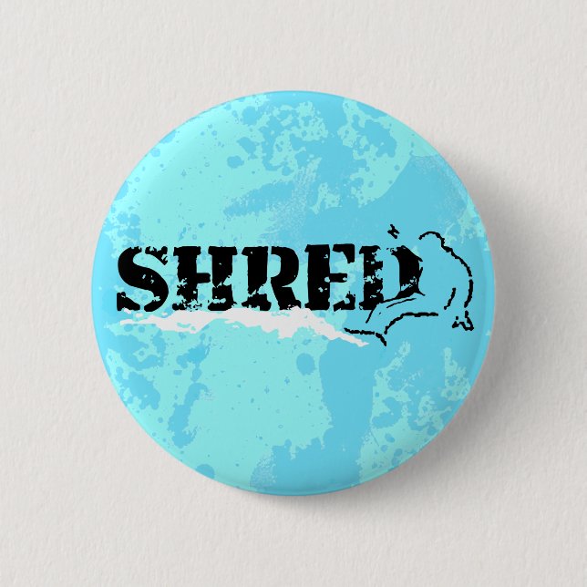 Snowboard. Shred. Button (Vorderseite)