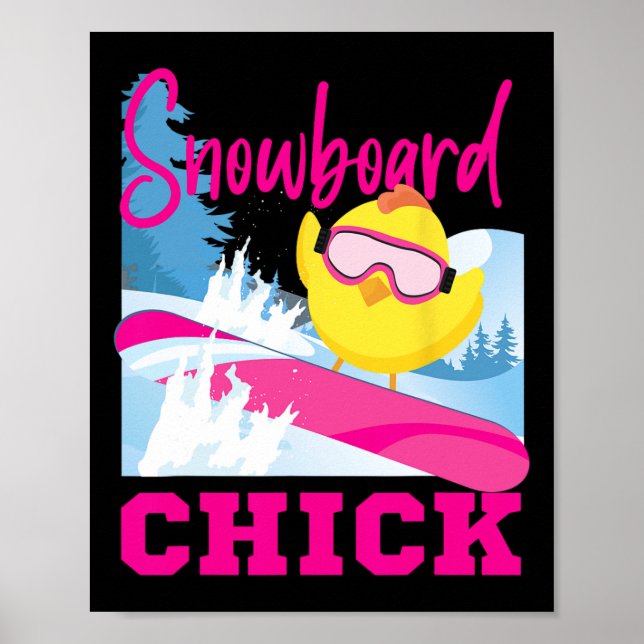 Snowboard Snowboard Chicken Chick Snowboard Chi Poster (Vorne)