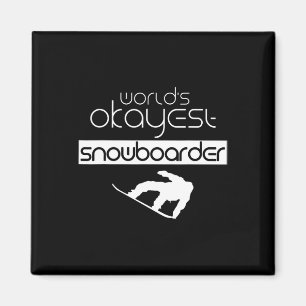 Snowboard Snowboarder Snowboard Snowboarden Magnet