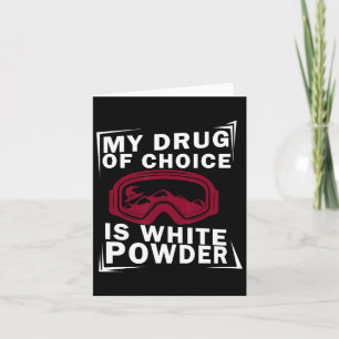 Snowboard Snowboarder Snowboarden mein Drug der Wa Karte