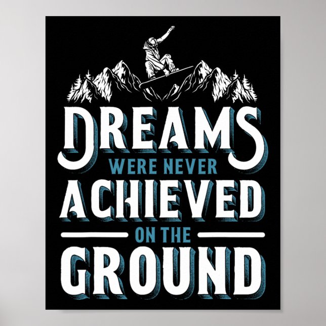 Snowboard-Träume wurden nie verwirklicht Poster (Vorne)
